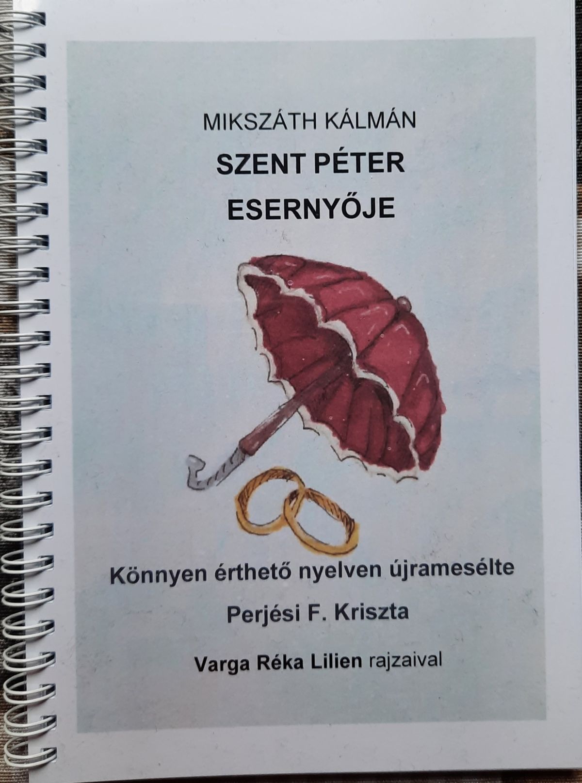 Mikszáth Kálmán: Szent Péter esernyője – újramesélt könyv borítója